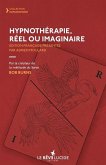 Hypnothérapie, réel ou imaginaire