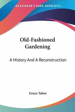 Old-Fashioned Gardening