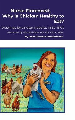 Nurse Florence®, Why is Chicken Healthy to Eat? - Dow, Michael