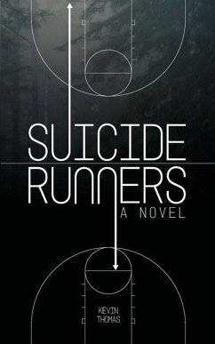 Suicide Runners - Thomas, Kevin