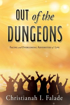 Out of the Dungeons - Falade, Christianah I