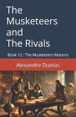 The Musketeers and The Rivals