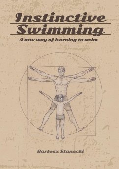 Instinctive Swimming - Limitless Mind Publishing; Stanecki, Bart