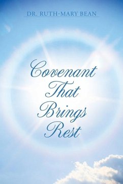 Covenant That Brings Rest - Bean, Ruth-Mary