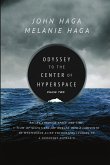 Odyssey to the Center of Hyperspace Book 2