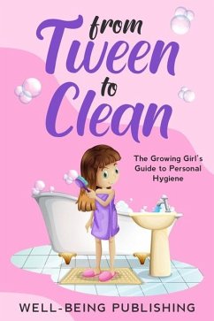 From Tween to Clean - Publishing, Well-Being