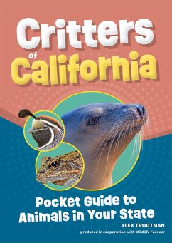 Critters of California - Troutman, Alex