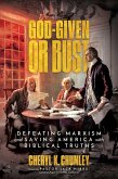 God-Given or Bust God-Given or Bust