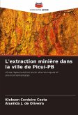 L'extraction minière dans la ville de Picuí-PB