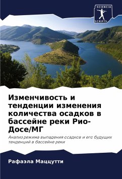 Izmenchiwost' i tendencii izmeneniq kolichestwa osadkow w bassejne reki Rio-Dose/MG - Maccutti, Rafaäla