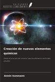 Creación de nuevos elementos químicos