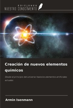 Creación de nuevos elementos químicos - Isenmann, Armin