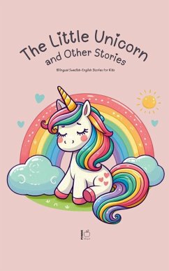 The Little Unicorn and Other Stories - Bilingual, Pomme