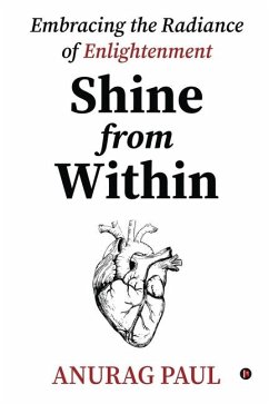 Shine from Within - Anurag Paul