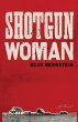 Shotgun Woman - Bild 1