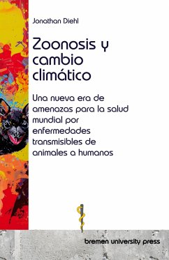 Zoonosis y cambio climático - Diehl, Jonathan