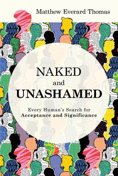 Naked and Unashamed - Thomas, Matthew Everard