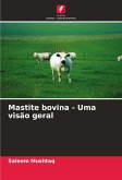 Mastite bovina - Uma visão geral