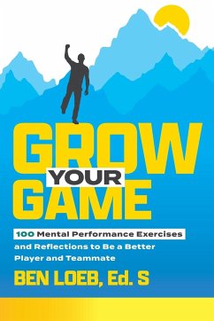 Grow Your Game - Loeb, Ben