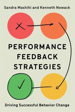 Performance Feedback Strategies - Mashihi, Sandra; Nowack, Kenneth M.