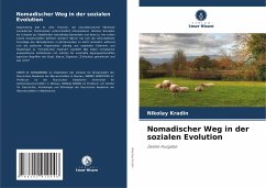 Nomadischer Weg in der sozialen Evolution - Kradin, Nikolay