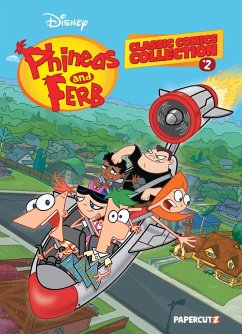 Phineas and Ferb Classic Comics Collection Vol. 2 - Peterson, Scott; Bernstein, Jim; Olson, Martin