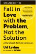 Fall in Love with the Problem, Not the... - Bild 1