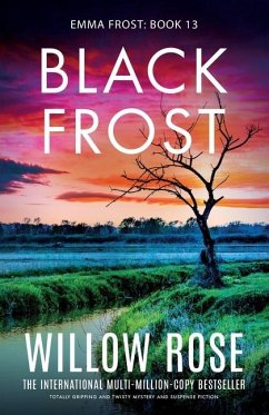 Black Frost - Rose, Willow