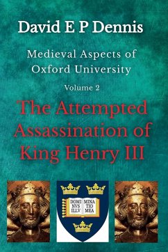 The Attempted Assassination of King Henry III - Dennis, David Ep