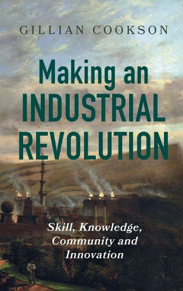 Making an Industrial Revolution