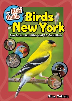 The Kids' Guide to Birds of New York - Tekiela, Stan