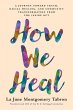 How We Heal - Bild 1