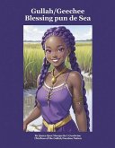 Gullah/Geechee Blessin Pun de Sea