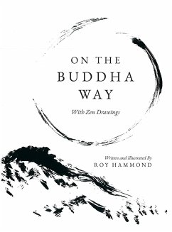 On The Buddha Way With Zen Drawings - Hammond, Roy