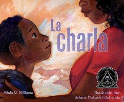 La Charla (the Talk) - Williams, Alicia D