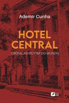 Hotel Central - Cunha, Ademir