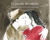 La partida del soldado La partida del soldado