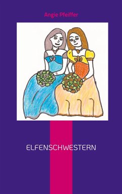 Elfenschwestern - Pfeiffer, Angie