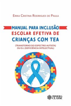 Cover Manual para inclusão escolar efetiva de crianças com TEA (Transtorno do Espectro Autista) ou D.I. (Deficiência Intelectual)