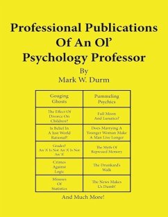 Professional Publications of an Ol' Psychology Professor - Durm, Mark W