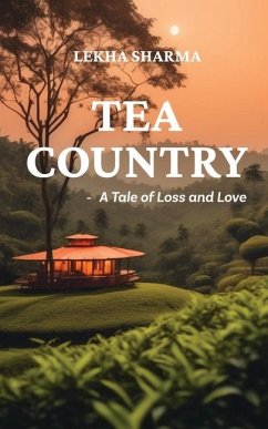 Tea Country - Lekha Sharma