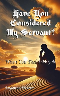 Cover Have You Considered My Servant?