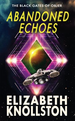 Abandoned Echoes - Knollston, Elizabeth