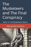 The Musketeers and The Final Conspiracy