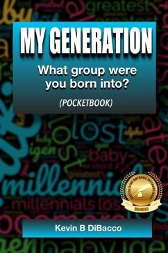 My Generation - Dibacco, Kevin B