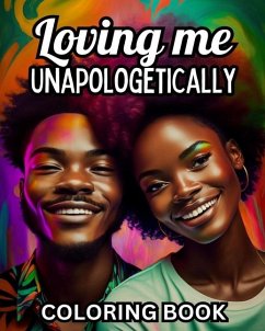 Loving Me Unapologetically - Newby, Tara Brown