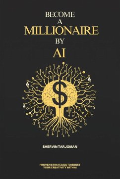 Become A Millionaire By AI - Tarjoman, Shervin