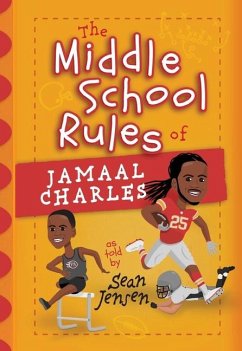 The Middle School Rules of Jamaal Charles - Jensen, Sean