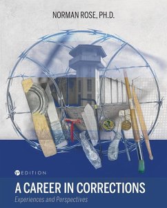 A Career in Corrections - Rose, Norman