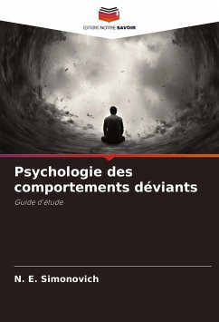 Psychologie des comportements déviants - Simonovich, N. E.